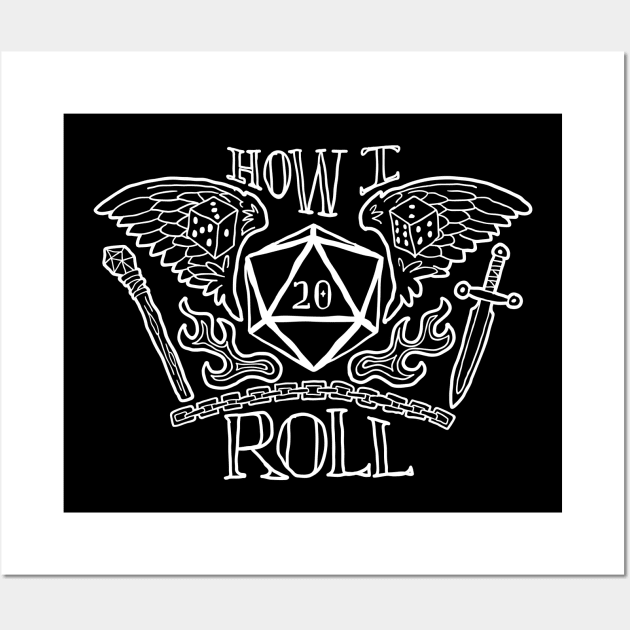 How I Roll Tattoo Style Dungeons and Dragons tshirt Wall Art by Natural 20 Shirts